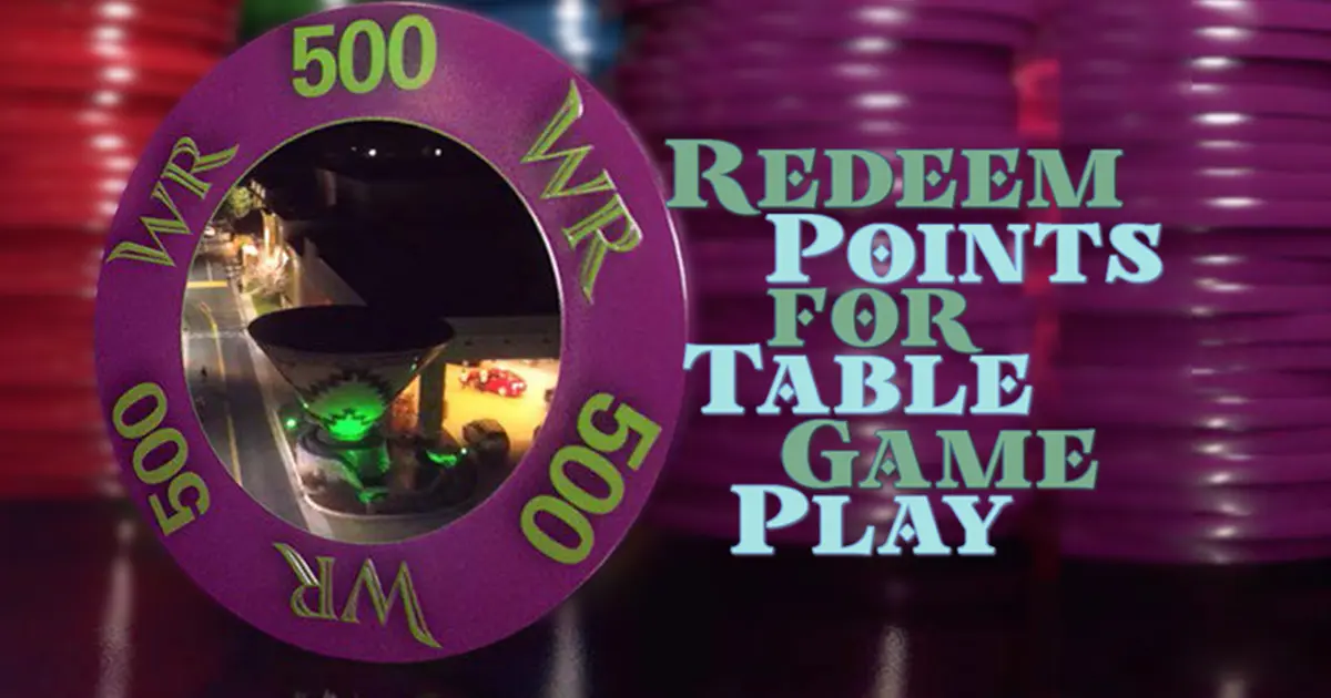 Redeem Points Table Games