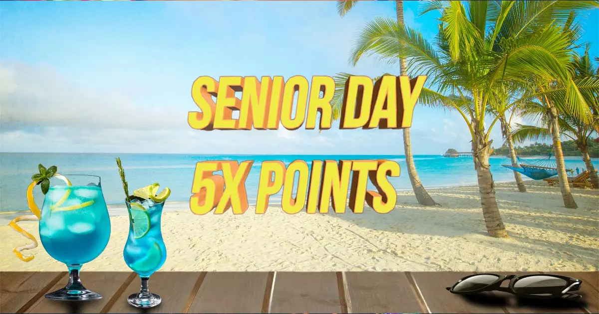 Senior Day 5x points Slot Floor