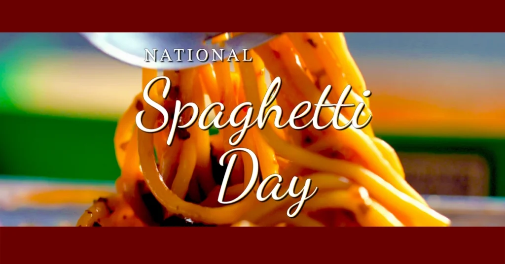 National Spaghetti Day