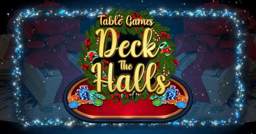 Table Games Deck the Halls