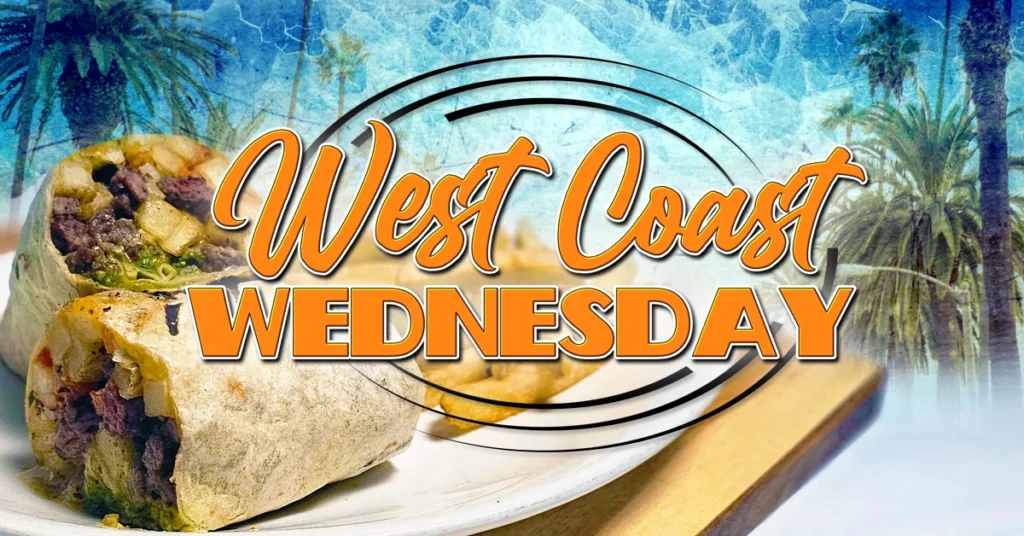 West Coast Wednesday Daily Specials