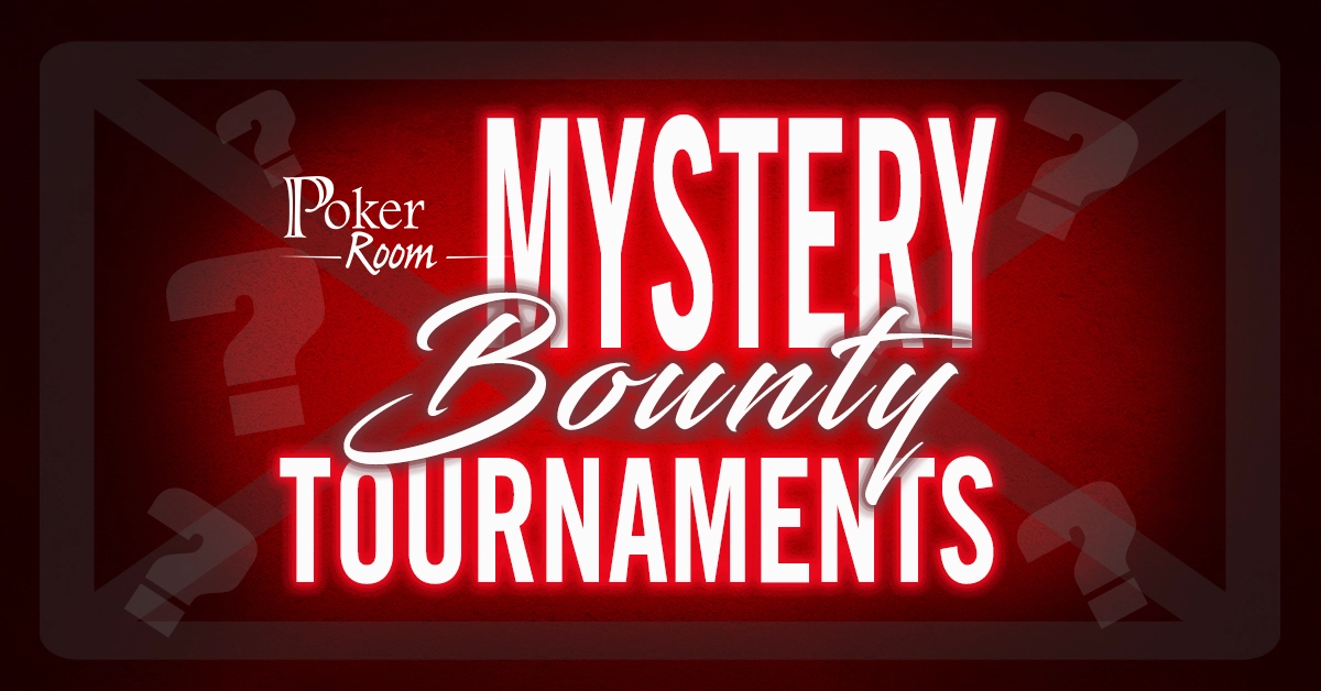 Poker Room Mystery Bounty Tournament_1200x628