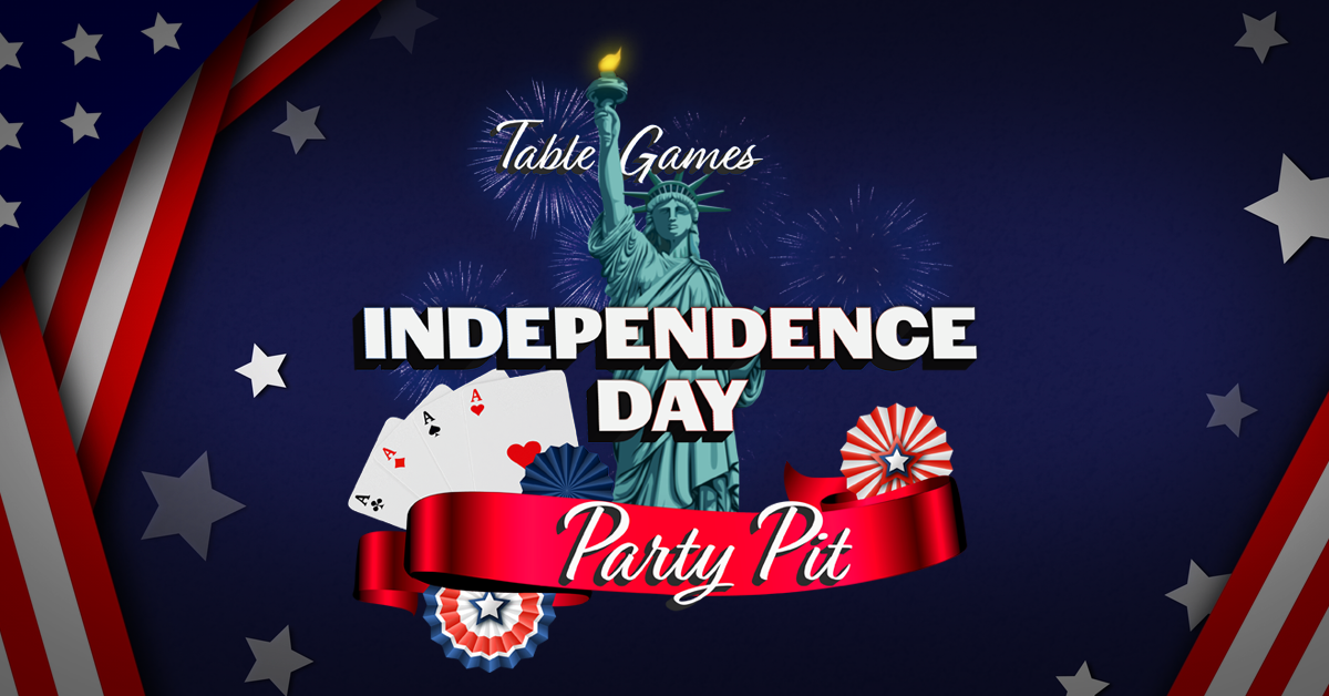 Table Games Independence Day Party Pit