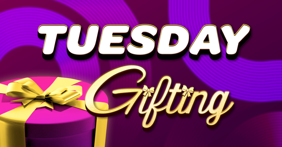 This image promotes a Tuesday Gifting event, featuring a wrapped gift and bold text to highlight giveaways or special offers happening on Tuesdays.