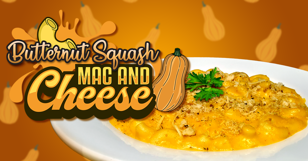 This image is a promotional graphic for a dish called Butternut Squash Mac and Cheese. It features a warm orange background decorated with illustrated butternut squashes, creating a cozy, autumn-inspired feel. The title combines playful and bold typography, accented by a cartoon macaroni noodle and squash illustration. In the foreground, a plate of creamy mac and cheese topped with breadcrumbs and garnished with parsley highlights the dish’s rich, comforting appeal.