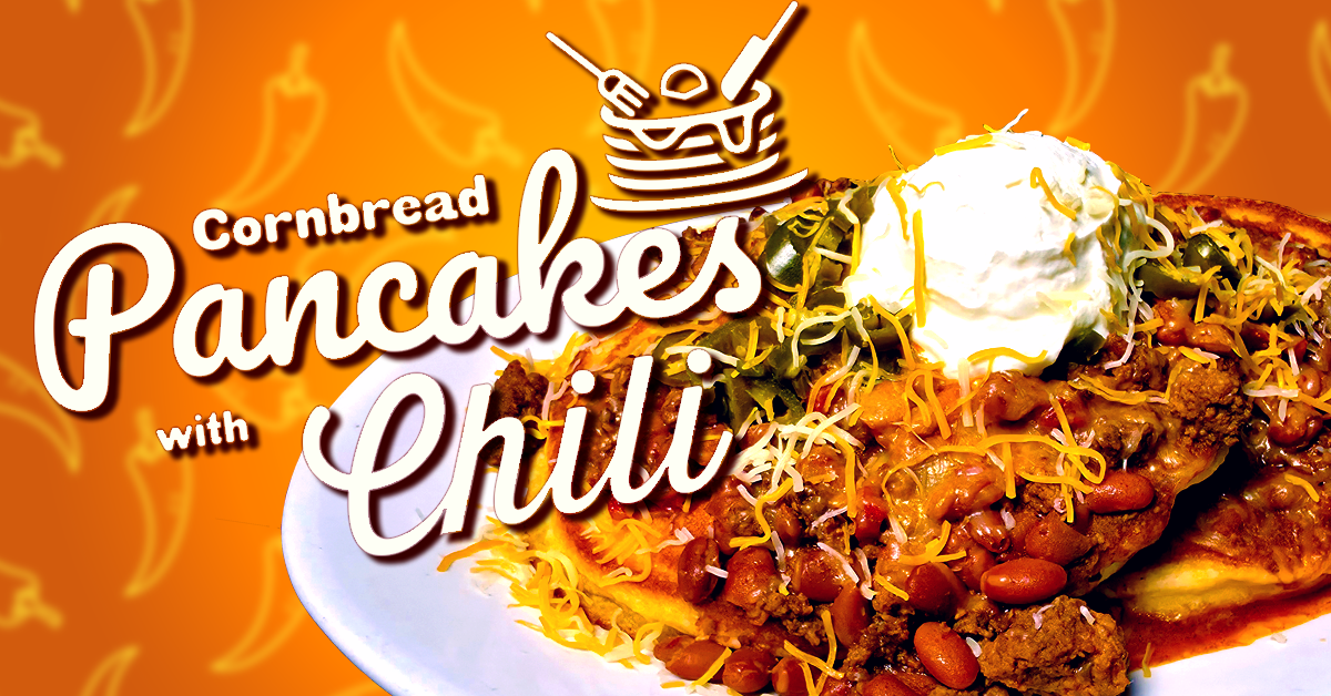 This image is advertising a dish of cornbread pancakes topped with chili. The right side features a close-up of the meal, showing golden cornbread pancakes smothered in hearty chili with beans, shredded cheese, sliced jalapeños, and a generous dollop of sour cream. On the left, bold and decorative text in white and yellow stands out against a vibrant orange background patterned with chili peppers, adding a spicy and inviting feel. The combination of warm colors and mouth-watering visuals is designed to entice viewers to try this savory, comfort food creation.