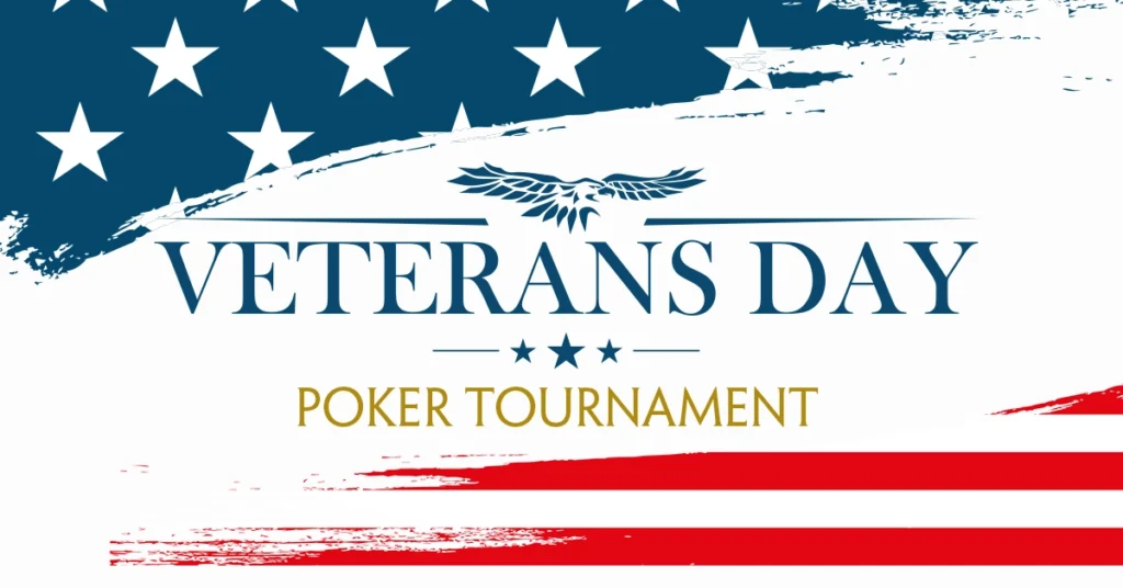 Veterans Day Poker Tournament