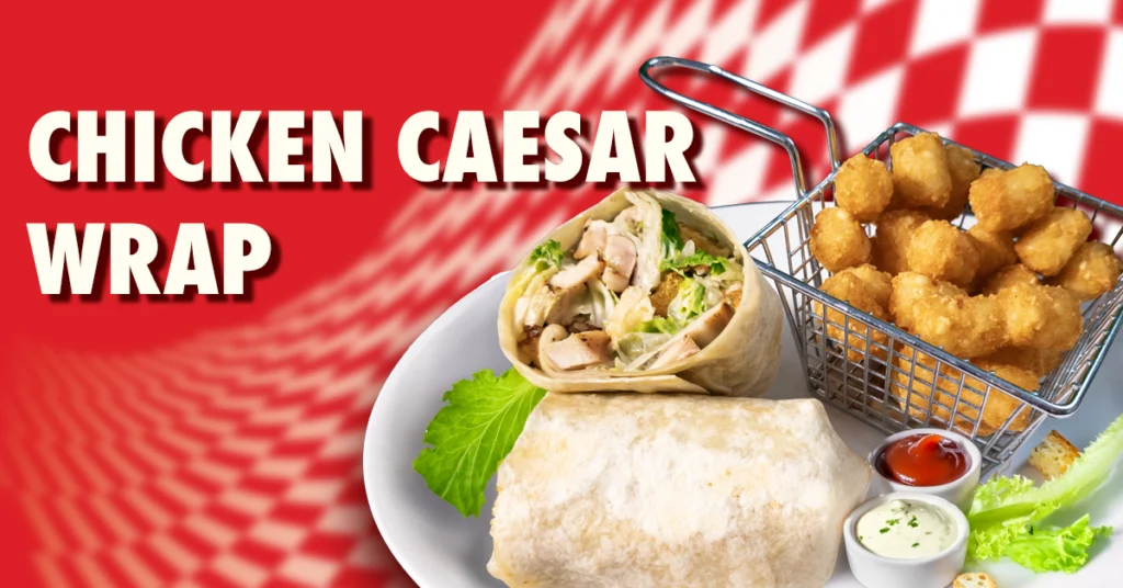 This image appears to be a promotional graphic for a Chicken Caesar Wrap meal. It showcases a sliced wrap filled with chicken, lettuce, and Caesar ingredients, plated alongside crispy tater tots and dipping sauces. Bold text on a vibrant red, checkered background draws attention to the featured item. The overall design aims to entice viewers and advertise the dish, likely for a restaurant or food service menu.