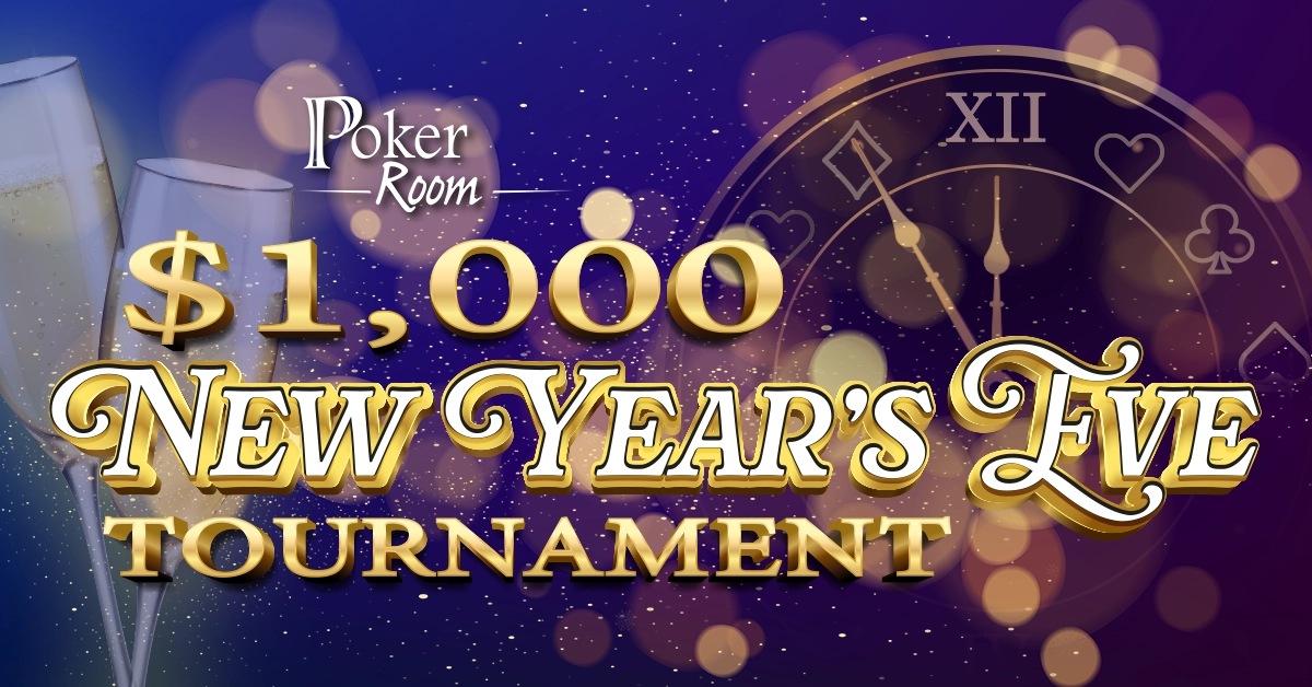 Poker $1000 New Years Eve Tournament