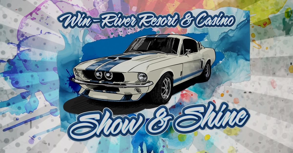 Show & Shine | Win-River Resort & Casino Win-River Resort & Casino Show & Shine