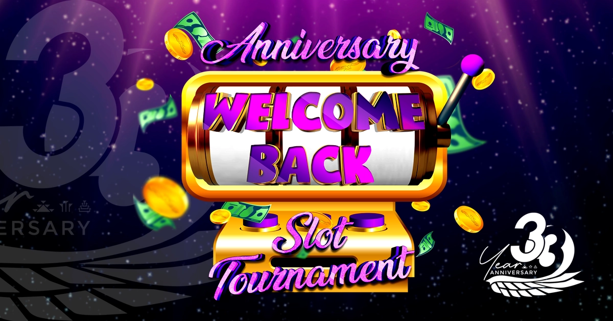 1200x628 Anniversary Welcome Back Slot Tournament WebP