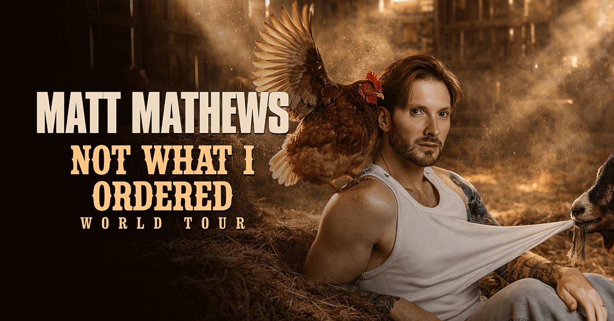 Matt Mathews: Not What I Ordered World Tour | Win-River Resort & Casino 1200x628 Matt Mathews