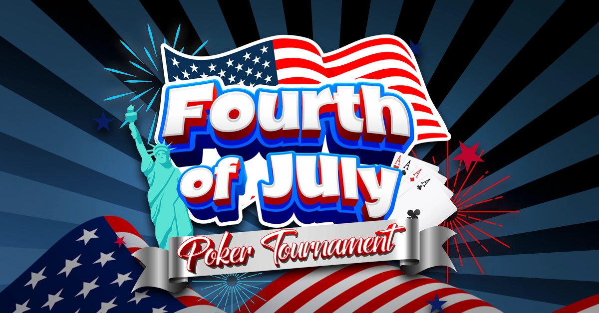 1200x628 4th of July Poker Tournament WebP