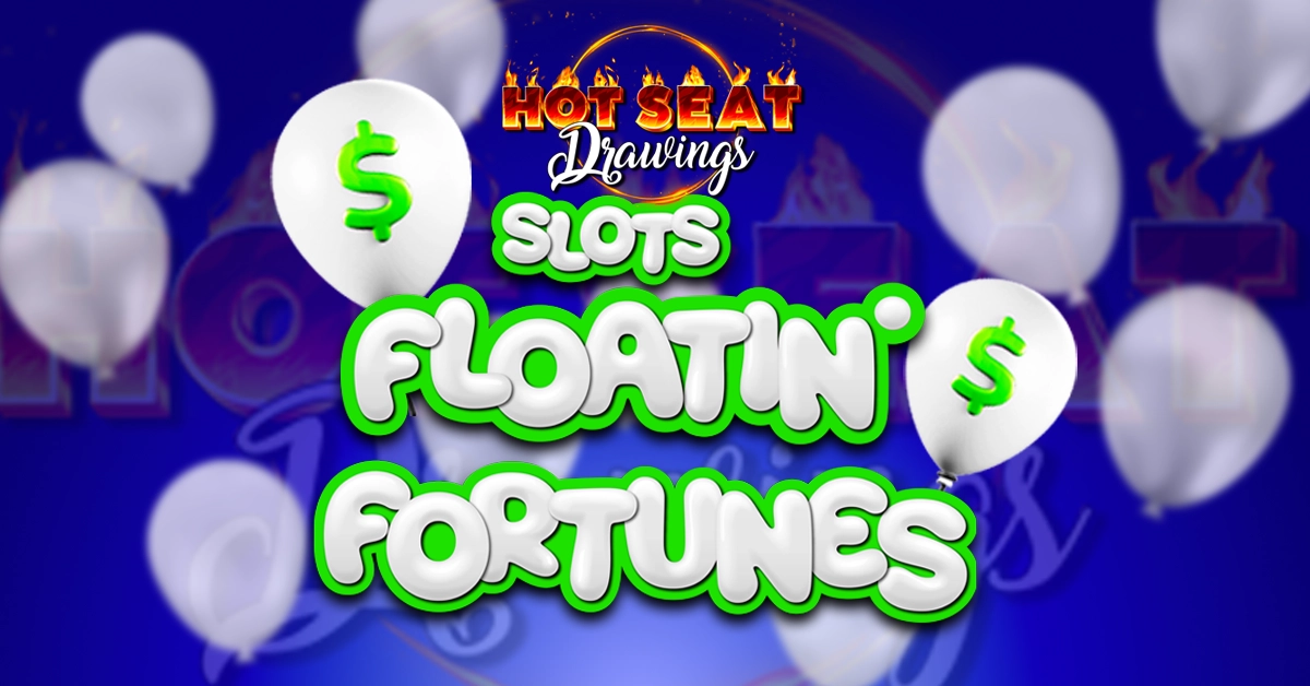 1200x628 Slots Floatin Fortunes Hot Seat Drawing WebP