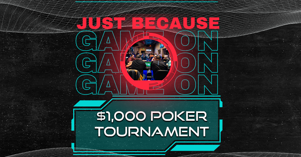 Just Because 1000 Poker