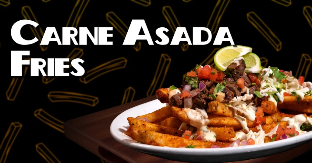 Fridays Cane Asada Fries