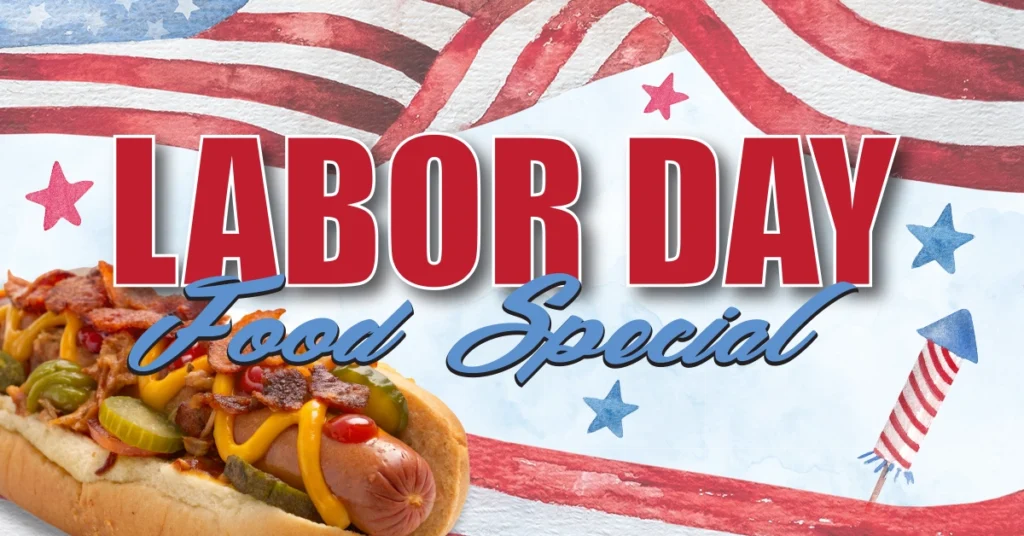 Labor Day Food Special