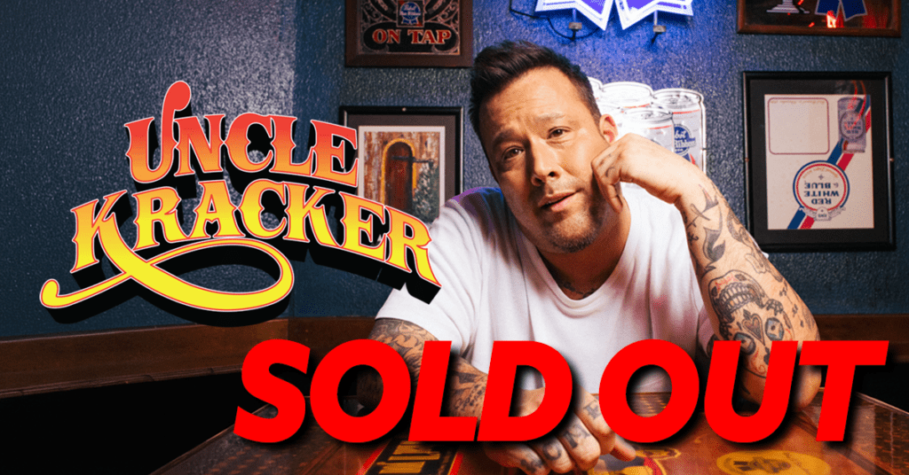 Uncle Kracker Sold Out